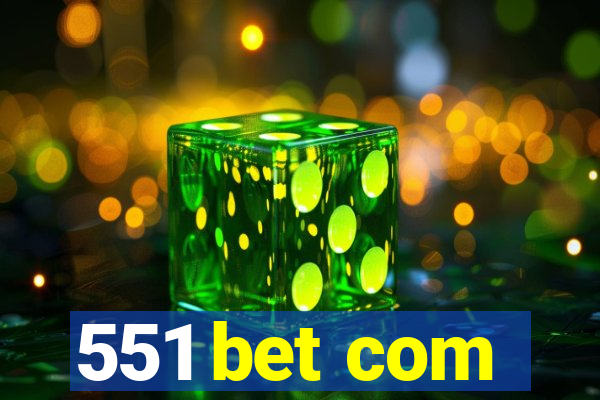 551 bet com